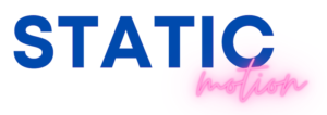 The word STATIC in blue block letters with the word motion in neon pink fluid letters